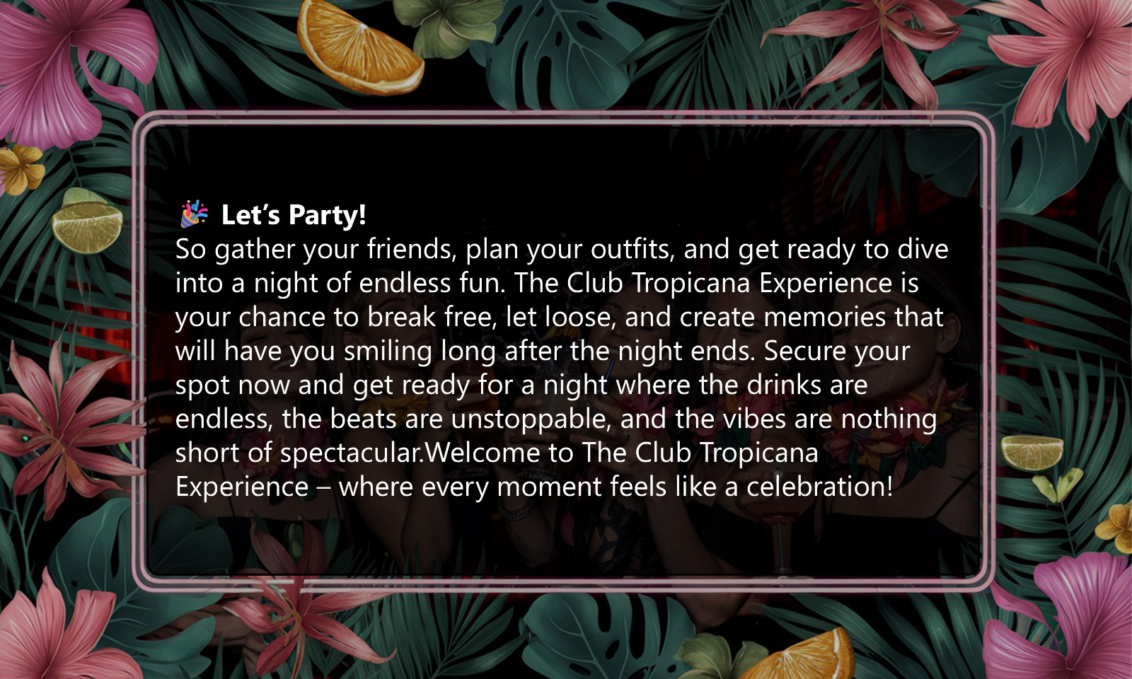 let's party at tropix